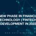 OpixTech : A New Phase in Financial Technology (Fintech) Development in 2022